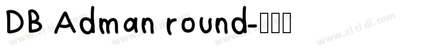 DB Adman round字体转换